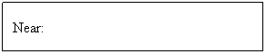 Text Box: Near: 
